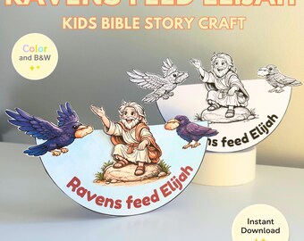 Puede incluir: Un proyecto de manualidades para niños con el texto "Ravens Feed Elijah" y "Kids Bible Story Craft". La imagen muestra dos recortes semicirculares con ilustraciones de cuervos y un hombre. Uno es en color, el otro en blanco y negro.