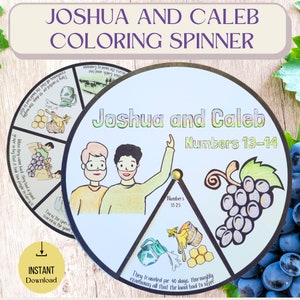 May include: A colorful printable coloring spinner featuring Joshua and Caleb from the Bible story in Numbers 13-14. The spinner includes images of grapes, honey, and a pitcher of water. The text "Numbers 13-14" is printed on the spinner.