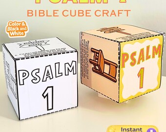 May include: Two paper cube crafts featuring Psalm 1 text and illustrations. One cube is black and white, while the other is colored with yellow accents. Both cubes display the words Psalm 1, a chair graphic, and text about the righteous and wicked.