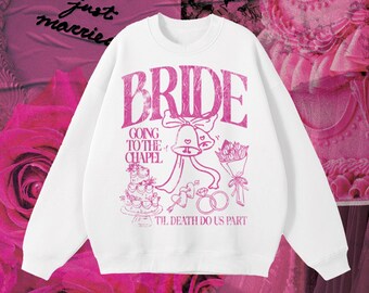 BRIDE SWEATSHIRT for Bridal Party Shirts for Bride Graphic Tee Wedding Party Shirts Unique Bride Shirt Edgy Bride Gifts Bachelorette Shirts