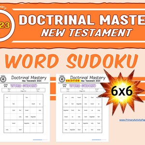 May include: Two printable 6x6 word Sudoku puzzles with solutions for the 2023 New Testament Doctrinal Mastery Seminary curriculum. The puzzles feature words like "God", "love", and "joy".