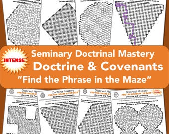 LDS D&C INTENSE Mazes, Doctrine and Covenants Doctrinal Mastery, 24 Full Page Printable, Scripture Passages Key Phrases Seminary Activity