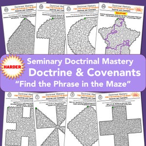 LDS D&C HARDER Mazes, Doctrine and Covenants Doctrinal Mastery, 24 Full Page Printable, Scripture Passages Key Phrases Seminary Activity