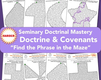 LDS D&C HARDER Mazes, Doctrine and Covenants Doctrinal Mastery, 24 Full Page Printable, Scripture Passages Key Phrases Seminary Activity