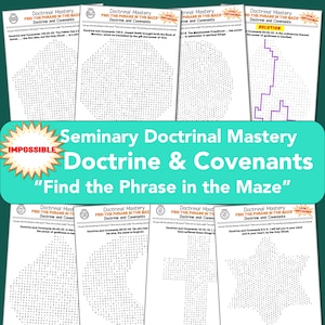 LDS D&C IMPOSSIBLE Mazes, Doctrine and Covenants Doctrinal Mastery, 24 Full Page Printable, Scripture Passages Key Phrases Seminary Activity