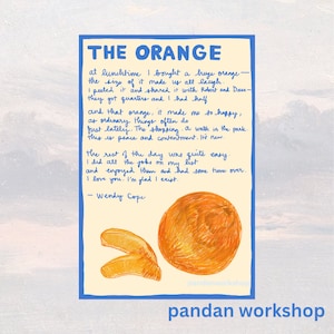 The Orange by Wendy Cope Poem Digital PDF -  Custom Designs Available Upon Messaging - Instant Download - Poetry Art Print