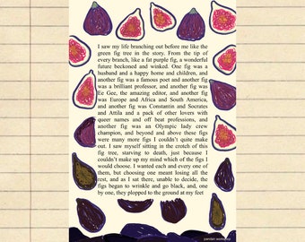 Può includere: Un'illustrazione colorata di un fico con molti fichi che pendono dai suoi rami. Il testo recita: "Ho visto la mia vita ramificarsi davanti a me come il fico verde nella storia. Dalla punta di ogni ramo, come un fico viola grasso, un futuro meraviglioso mi ha fatto cenno e ha strizzato l'occhio. Un fico era un marito e una casa felice e dei figli, e un altro fico era un poeta famoso e un altro fico era un professore brillante, e un altro fico era Ee Gee, l'incredibile editore, e un altro fico era l'Europa e l'Africa e il Sud America, e un altro fico era Costantino e Socrate e Attila e un gruppo di altri amanti con nomi strani e professioni non convenzionali, e un altro fico era una campionessa della squadra femminile olimpica, e oltre e sopra questi fichi c'erano molti altri fichi che non riuscivo a distinguere del tutto. Mi sono visto seduto nella biforcazione di questo fico, morendo di fame, solo perché non riuscivo a decidere quale dei fichi avrei scelto. Volevo ognuno di loro, ma sceglierne uno significava perdere tutti gli altri, e mentre ero seduto lì, incapace di decidere, i fichi hanno iniziato a raggrinzirsi e a diventare neri, e, uno dopo l'altro, sono caduti a terra ai miei piedi."
