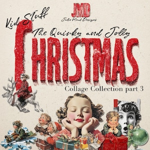 Könnte beinhalten: Ein Vintage-Collage mit dem Text "Kid Stuff" und "The Quirky and Jolly CHRISTMAS." Das Bild zeigt Kinder, Rentiere und Geschenke im Retro-Stil. "Collage Collection part 3" ist ebenfalls zu sehen.