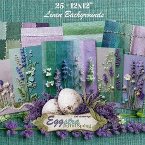 May include: A collection of linen backgrounds in shades of green, purple, and lavender, with embroidered floral accents. The image includes two speckled eggs, lavender sprigs, and the text "Eggstra Joyful Spring" and "25 x 12 inches".