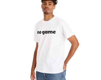 geen spel T-shirt Gag Gift