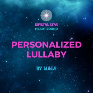 Personalized Lullaby