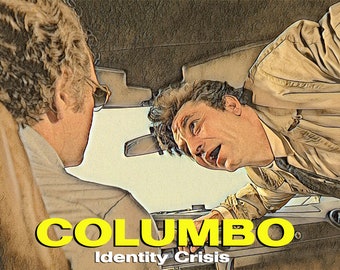 Columbo - Identity Crisis - A3 Poster
