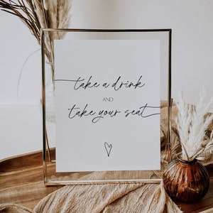 Take a Drink Wedding Sign Template Take A Drink Take Your Seat Sign Minimalist Wedding Sign Open Seating Drink Sign Instant Canva DIY Mara