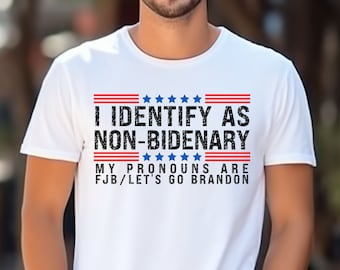 Non-Bidenary FJB USA Tshirt, Funny 4th of July Shirt, USA Independence Day Patriotic T-shirt, Patriot Gift for Dad, Proud American Mom Shirt