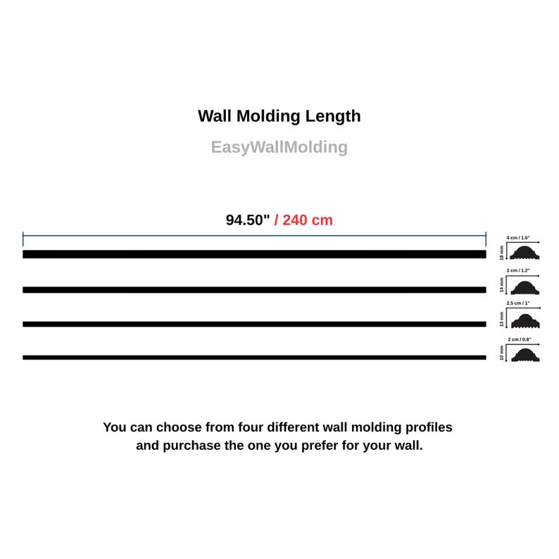 May include: Four black wall molding strips with a length of 94.50 inches. The image displays four distinct profiles with widths of 4 cm, 3 cm, 2.5 cm, and 2 cm, and heights of 18 mm, 14 mm, 13 mm, and 10 mm. Text includes Wall Molding Length EasyWallMolding.