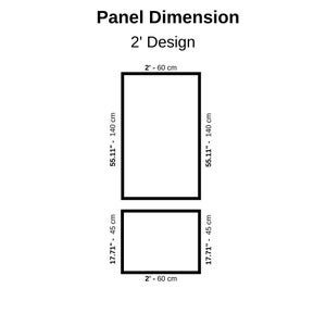 May include: Diagram showing panel dimensions. The text reads "Panel Dimension 2' Design". Two rectangular panels are displayed. The larger panel is 55.11 inches (140 cm) high and 2 feet (60 cm) wide. The smaller panel is 17.71 inches (45 cm) high and 2 feet (60 cm) wide.