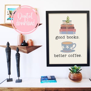 Books and Coffee Print, Coffee Print, Bookish Wall Art, Literary Gifts, Bookworm Home Decor, Gifts for Coffee Lovers