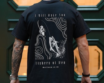 Fisher of Men Shirt, Religious apparel, Gift for Dad, Mens gifts, Fathers day, Fishermen shirt, Bible verse shirt, Fishing Dad, Fishing gift