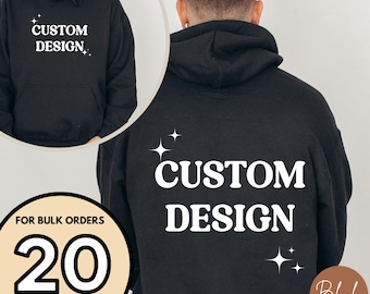 Custom Bulk Order for 20 Plus Hoodies ONLY