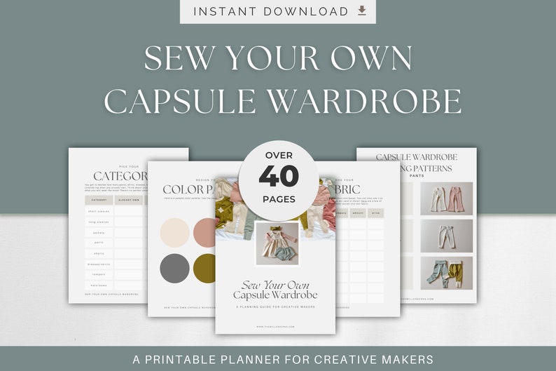 May include: A printable planner for sewing your own capsule wardrobe. The planner includes over 40 pages with sections for color palettes, fabric choices, and sewing patterns. The cover features a colorful illustration of a dress and a pair of pants.
