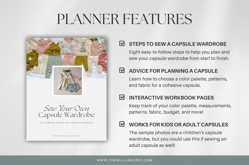 May include: A planner guide for sewing your own capsule wardrobe. The cover features a photo of a collection of children's clothing in neutral colors. The title of the planner is "Sew Your Own Capsule Wardrobe: A Planning Guide for Creative Makers".