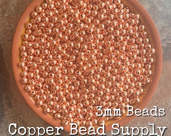 3mm Copper Round Smooth Beads - Raw & Untreated Copper - Ready to Oxidize, Seal or Patina - Jewelry Making and Design