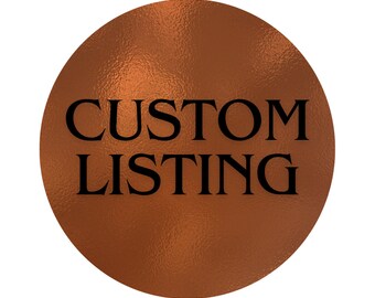 Custom Listing for Michael