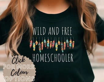 Homeschool Sommer Shirt Homeschool Bio Baumwolle Homeschool T-Shirt für Kind Kinder Homeschool Frühling T Shirt Homeschool Wild and Free Shirt