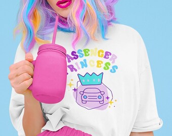 Passagier Prinzessin Lustiges T-Shirt | Unisex T-Shirt aus 100% Baumwolle | Viral Tik Tok Trend Beifahrer Prinzessin Geschenk