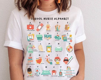School Nurse Shirt School Nurse t shirt Alphabet Funny Nurse Tshirt Cute Nurse t-shirt School Nurse Gift for Mom Nurse Shirt for Work