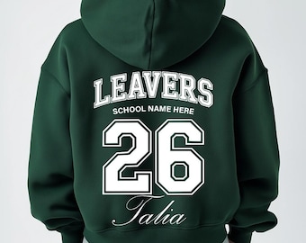 Custom Leavers Hoodie - 2026 Personalised High School Leavers Hoodie, Class of 2026 Hoodies - Unisex Year 6 Leavers Top
