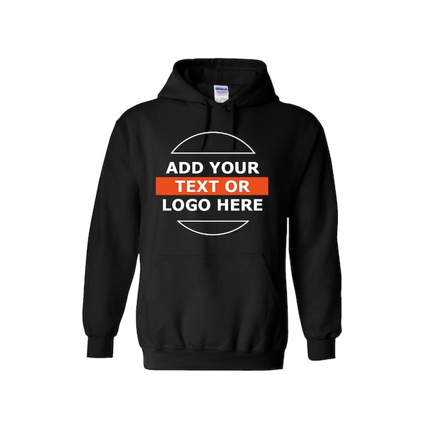 Custom Hoodie - Your Logo or Text hoodie - Personalised hoodie for him or her - Perfect as a gift for Christmas, Birthdays, or Any Occasion