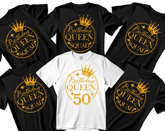 Personalised and Custom Queen Birthday and Squad Matching Birthday Shirts, 50 Queen Birthday Tshirts, Women Birthday Party Matching Shirts