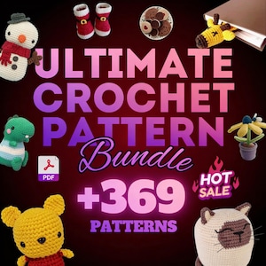 369+ CROCHET PATTERN BUNDLE | All Access Pass | Ultimate Crochet Pattern Bundle | Instant Digital Download