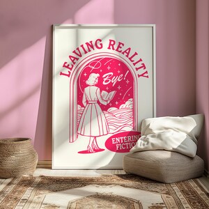 Leaving Reality Entering Fiction | Gifts for Book Lovers, Vintage Book Club Aesthetic Trendy Reading Print Bookish Decor Bookish Art Print | Pink Retro Wall Art | Bedroom Printable Decor | Book lover Wall Art | Book Poster | Bookish Poster