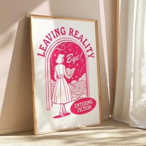 Leaving Reality Entering Fiction | Gifts for Book Lovers, Vintage Book Club Aesthetic Trendy Reading Print Bookish Decor Bookish Art Print | Pink Retro Wall Art | Bedroom Printable Decor | Book lover Wall Art | Book Poster | Bookish Poster