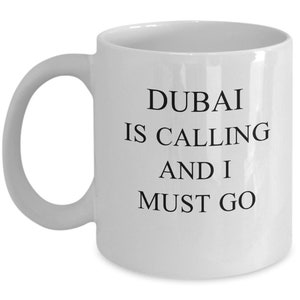 Dubai Mug, Dubai Coffee Mug, Gift Time, Dubai Now Travel