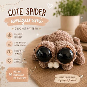 May include: A crocheted brown spider amigurumi with large black eyes and white fangs. The image includes text that reads "CUTE SPIDER amigurumi" and "CROCHET PATTERN". The pattern is beginner-friendly and includes step-by-step instructions.