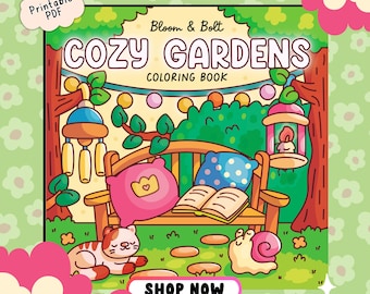Cozy Gardens Coloring Book: Whimsical Scenes for All Ages (PDF Pattern)