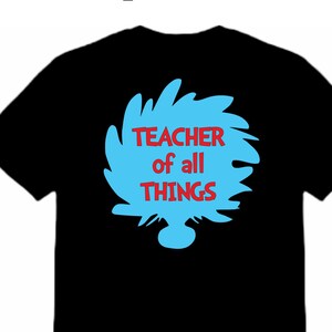 May include: Black t-shirt with a blue and red graphic of the Grinch's head with the text "TEACHER of all THINGS".