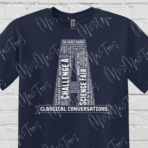 May include: A navy blue t-shirt with a white word cloud design in the shape of the letter "A". The word cloud includes the words "Challenge A", "Science Fair", and "Classical Conversations".