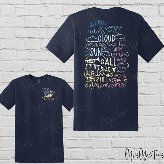 Days of Elijah Song Tee / PERFECT Church Camp Tee Shirt / Youth Group Shirt / Faith Tees