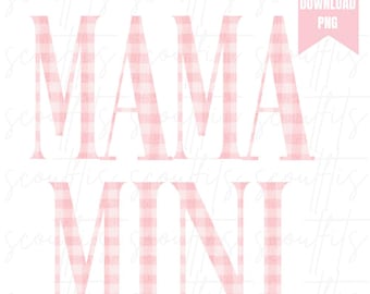 Mama Mini PNG, Matching Mama Mini, Mama Png, Valentine Png, Mom Png,Sublimation Design, Mama Shirt Design, Mother's Day Png,Digital Download