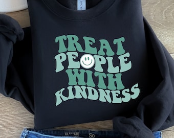 Treat People With Kindness Sweatshirt, Treat Kindness Sweater, Kind People Vibes Hoodie, Smiley Face Trendy Back Hoodie, Cute Kindness Shirt