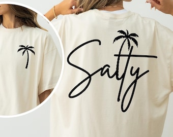 Salty Shirt, Summer Salty T-Shirt, Summer Palm Tree Shirts, Funny Summer Vacation Shirt, Summer Girls Trip Tee, Funny Beach Summer Tee Shirt