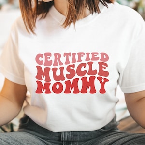 Gecertificeerd spier mama shirt, sportschool mama T-shirt, fitness shirt voor vrouwen, Gymrat vriendin shirt, training moeder shirt, Crossfit vrouw shirt