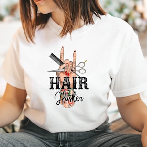 Hair Hustler Shirt, Hair Hustler T-Shirt, Gift For Hair Stylist, Cool Barber Gifts, Fashionable Hair Hustler Shirt, Barber Shop Tee Shirt