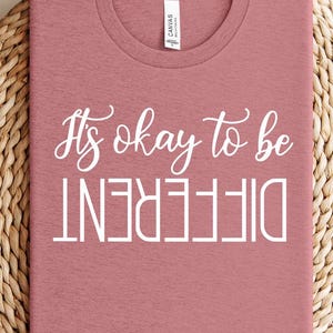 Es ist in Ordnung, anders zu sein T-Shirt, Autismus Bewusstsein T-Shirt, verschiedene Leute T-Shirt, Motivations-Shirt, sei selbst T-Shirt, anders T-Shirt