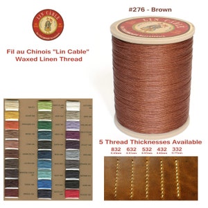 May include: A spool of brown Fil au Chinois Lin Cable waxed linen thread, labeled #276. The image includes a color chart with various thread shades and a visual guide showing five thread thicknesses ranging from 0.43mm to 0.77mm on leather.
