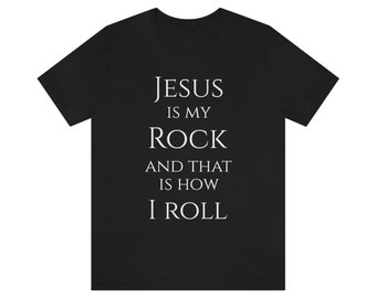 Jesus is my rock Unisex Jersey Short Sleeve Tee